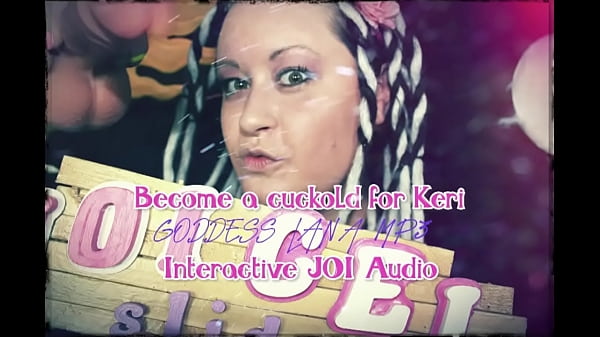 Become a Cuckold for Keri Interactive JOI Audio...