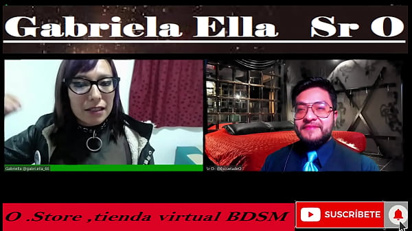 Escuela de O / Podcast 2, Gabriela Ella, web cam model, and Mr. O