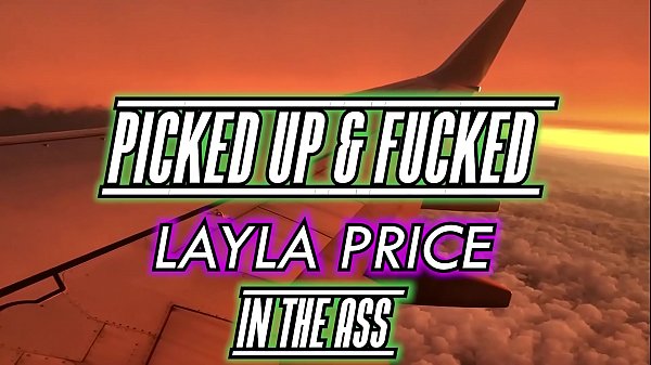 Layla Price Picked Up and Fucked in the ASS! -Laz Fyre