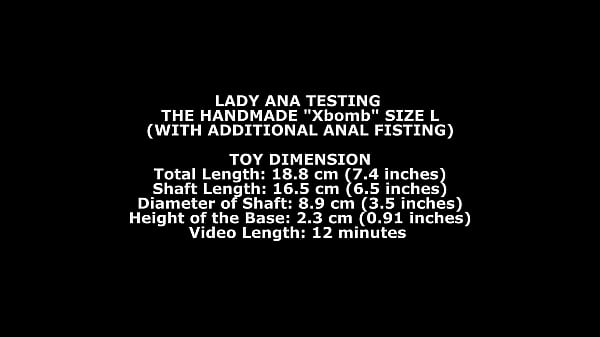 Lady Ana Testing The Handmade Xbomb Size L (With Additional Anal Fisting) TWT303