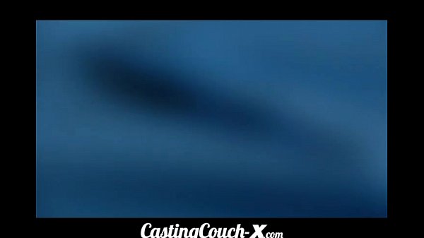 CastingCouch-X 19yo flexible whore tries porn