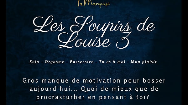 Download Video - Les Soupirs de Louise 3 - French audio porn solo female