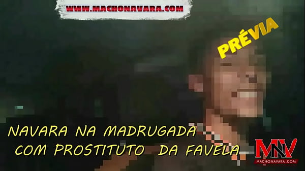 Download Video - NA MADRUGADA COM PROSTITUTO NOVINHO - PREVIA