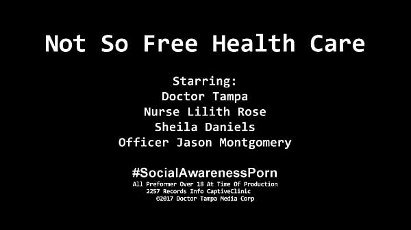 Not So Free Health Care - Sheila Daniels
